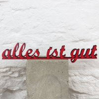 alles ist gut
