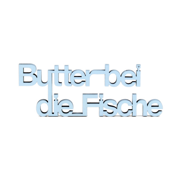 Butter bei die Fische
