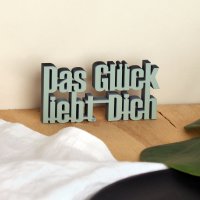 Das Gl&uuml;ck liebt dich