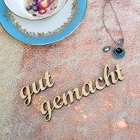 gut gemacht