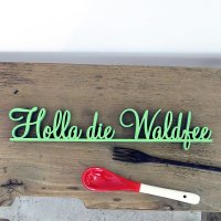 Holla die Waldfee