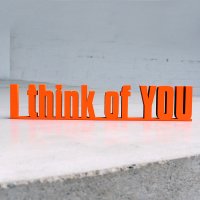 i think of you