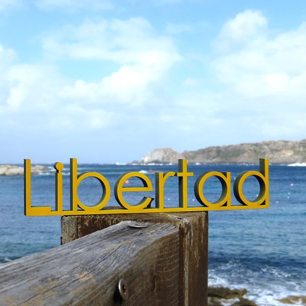 Libertad (spanisch für Freiheit)