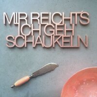 Mir reicht´s ich geh schaukeln