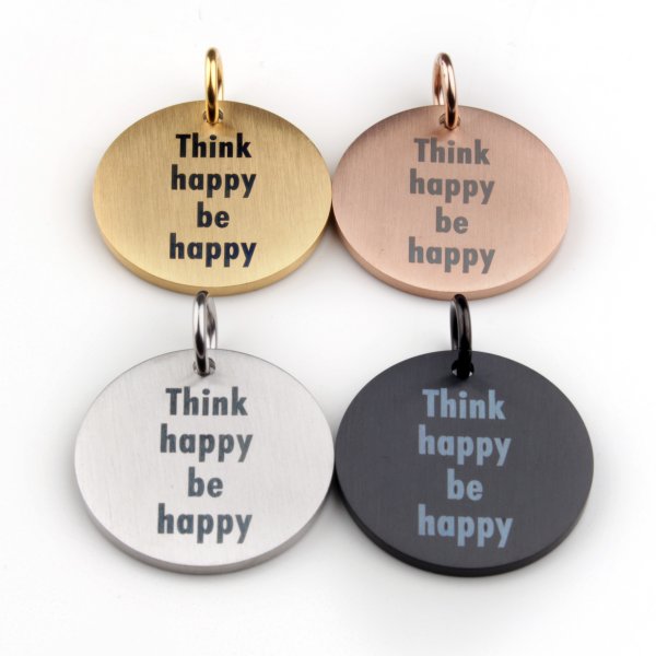 Pendant "Think happy be happy"