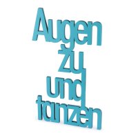 Augen zu und tanzen