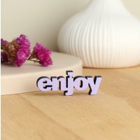 enjoy