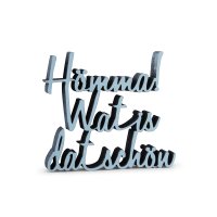 Hömma! Wat is dat schön