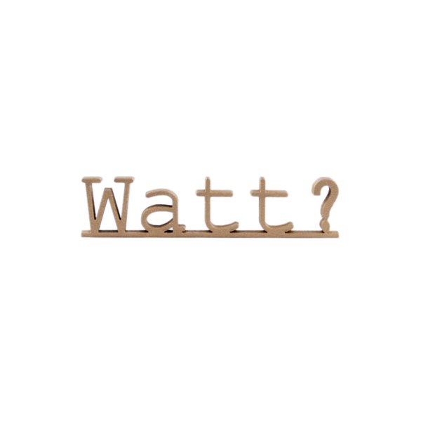Watt ?