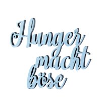 Hunger macht b&ouml;se
