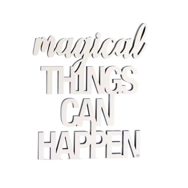 magical things can happen