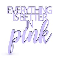 Everything is better in pink