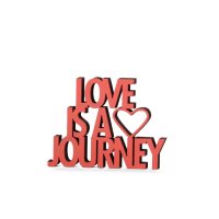 Love is a journey