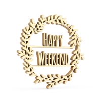 Kranz "Happy Weekend"