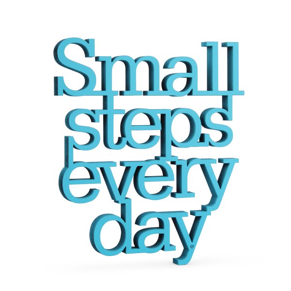 Smal steps every day