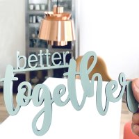better together