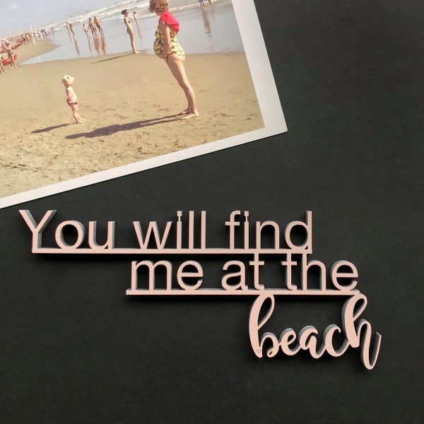 You will find me at the beach