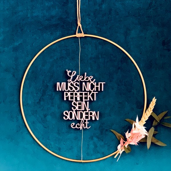 DIY-Set "Liebe muss nicht perfekt sein, sondern echt" mit Metallring und Trockenblumen