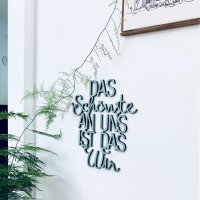 Das Schönste an uns ist das Wir