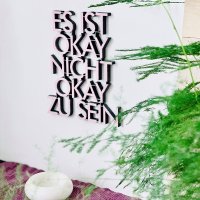 Es ist okay nicht okay zu sein