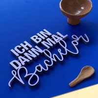 Ich bin dann mal Bachelor