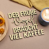 Der fr&uuml;he Vogel braucht viel Kaffee