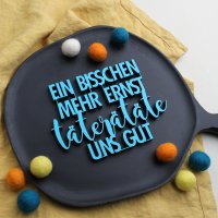 Ein bisschen mehr Ernst t&auml;ter&auml;t&auml;te uns gut