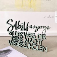 Selbstfürsorge ist der Weg, dir deine Macht...
