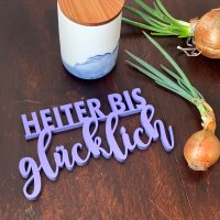 Heiter bis gl&uuml;cklich