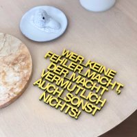 Wer keine Fehler mcht, der macht vermutlich auch sonst...
