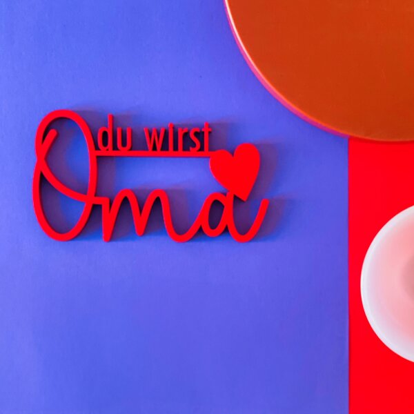 Du wirst Oma