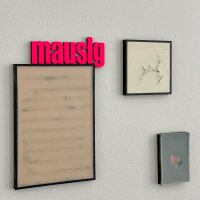 mausig