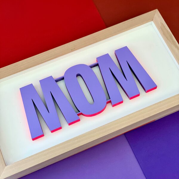 MOM / WOW mit Neonkante