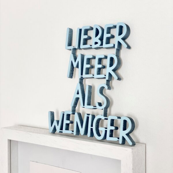 Lieber Meer als weniger