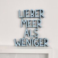Lieber Meer als weniger